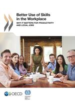 Better Use of Skills in the Workplace