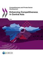 Enhancing Competitiveness in Central Asia