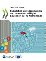 Supporting Entrepreneurship and Innovation in Higher Education in The Netherlands