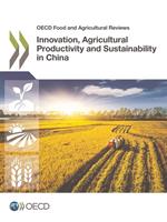 Innovation, Agricultural Productivity and Sustainability in China