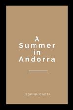 A Summer in Andorra