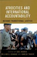 Atrocities and International Accountability: Beyond Transnational Justice