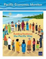 Pacific Economic Monitor - August 2024: Building Resilience the Pacific Way