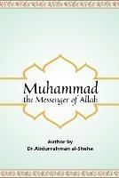 Muhammad The Messenger of God