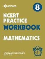 Ncert Practice Workbook Mathematics 8