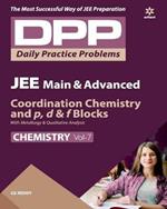 Daily Practice Problems (Dpp) for Jee Main & Advanced Chemistry - Coordination Chemistry and p,d & f Blocks with Metallurgy & Qualitative Analysis 2020