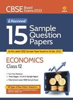 Cbse Board Exam 2023 I Succeed 15 Sample Question Economics Papers Class 12