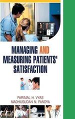 Managing and Measuring Patients' Satisfaction