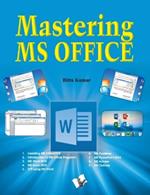 Mastering Ms Office