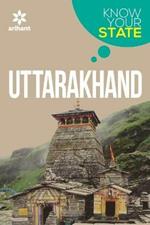Know Your State - Uttarakhand