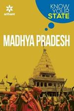 Know Your State - Madhya Pradesh