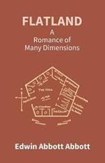 Flatland: A Romance Of Many Dimensions