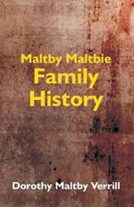 Maltby-Maltbie Family History