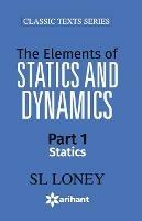 The Elements of Statistics & Dynamics Part-I Statics