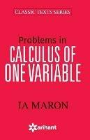 Problems in Calculus of One Variable