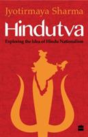 Hindutva: Exploring the Idea of Hindu Nationalism