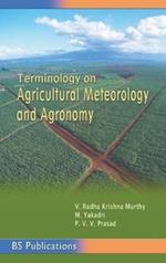 Terminology on Agricultural Meteorology and Agronomy