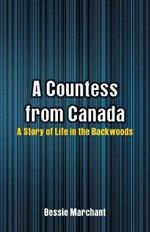 A Countess from Canada: A Story of Life in the Backwoods