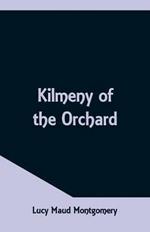 Kilmeny of the Orchard