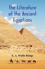 The Literature of the Ancient Egyptians