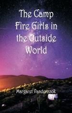 The Camp Fire Girls in the Outside World