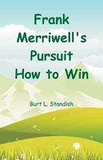 Frank Merriwell's Pursuit How to Win