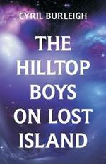 The Hilltop Boys on Lost Island