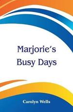 Marjorie's Busy Days