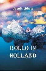 Rollo in Holland