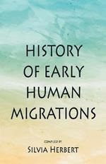 History of Early Human Migrations