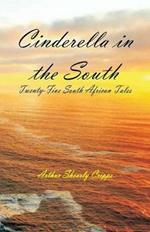 Cinderella in the South: Twenty-Five South African Tales