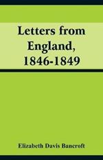 Letters from England, 1846-1849