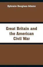 Great Britain and the American Civil War