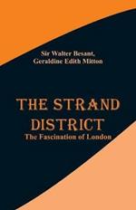 The Strand District: The Fascination of London