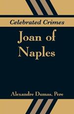 Celebrated Crimes: Joan of Naples