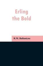 Erling the Bold