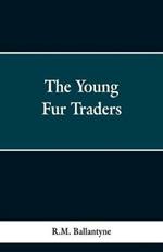 The Young Fur Traders