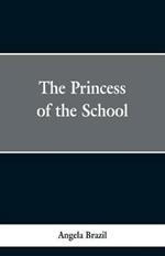 The Princess of the School