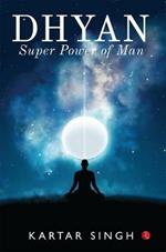 dhyan: Superpower of Man