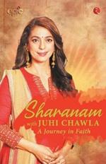 SharAnam: With Juhi Chawla: A Journey in Faith