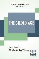 The Gilded Age (Complete): A Tale Of Today