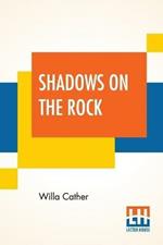 Shadows On The Rock