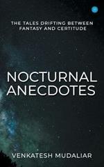 Nocturnal Anecdotes