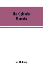 The Oglander memoirs: extracts from the mss. of Sir J. Oglander,