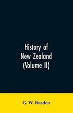 History of New Zealand (Volume II)