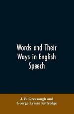 Words and their ways in English speech