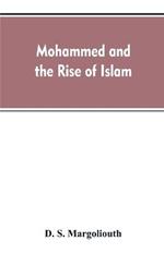 Mohammed and the rise of Islam