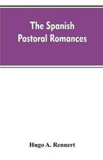 The Spanish Pastoral Romances