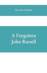 A forgotten John Russell; being letters to a man of business, 1724-1751