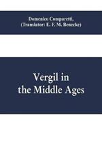 Vergil in the Middle Ages